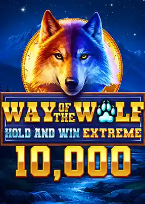 Way of the Wolf Hold and Win Extreme 10,000
